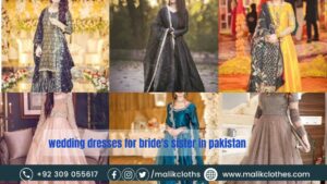 Read more about the article Wedding Dresses Bride’s Sister in Pakistan